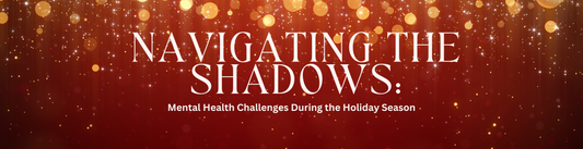 Navigating the Shadows: Mental Health Challenges During the Holiday Season